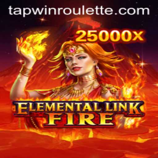 Exploring the Fiery World of ElementalLinkFire: Mastering TapWin Strategies