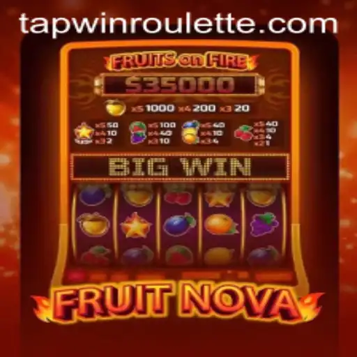 Discover the Exciting World of FruitNova: Master the Art of 'TapWin'