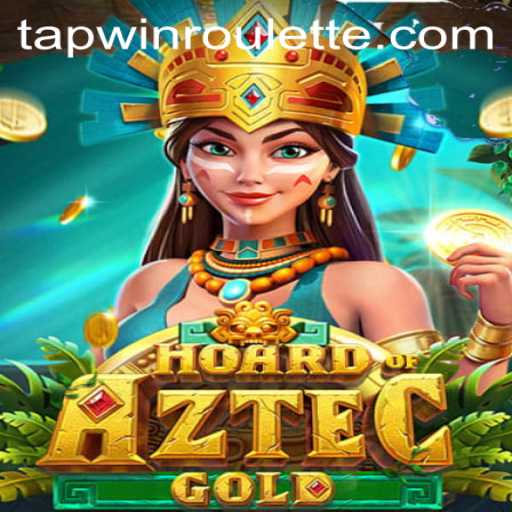 Discover the Thrills of HoardofAztecgold with the Power of Tapwin