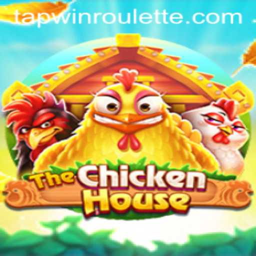 The Thrilling World of TheChickenHouse: Mastering the Game with Tapwin